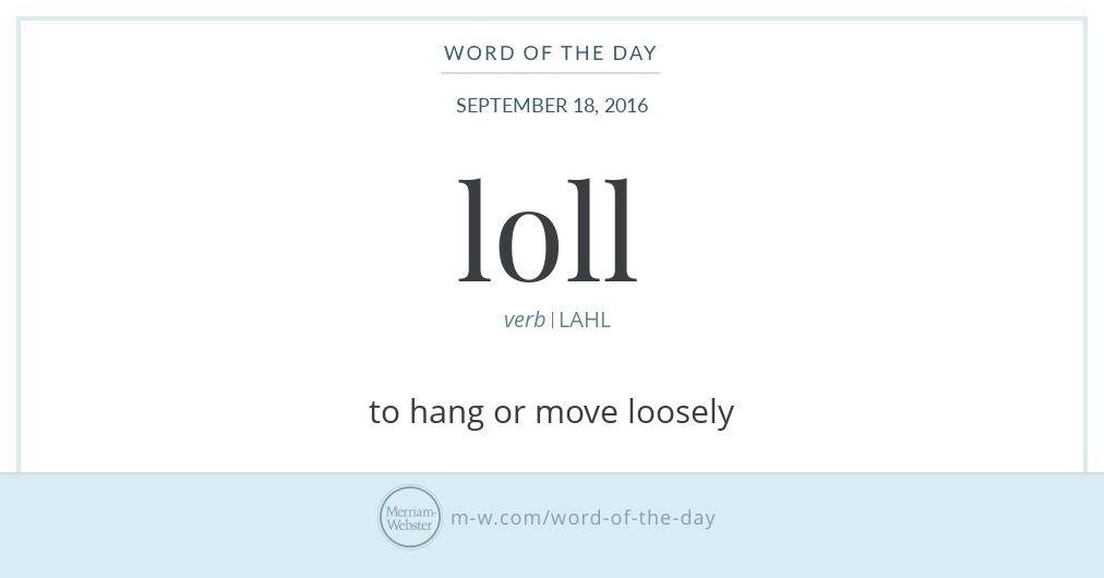 Word of the Day: Loll