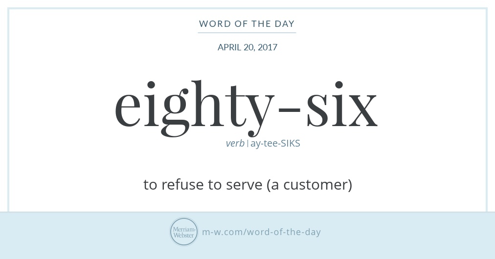 Word of the Day Eightysix Merriamster