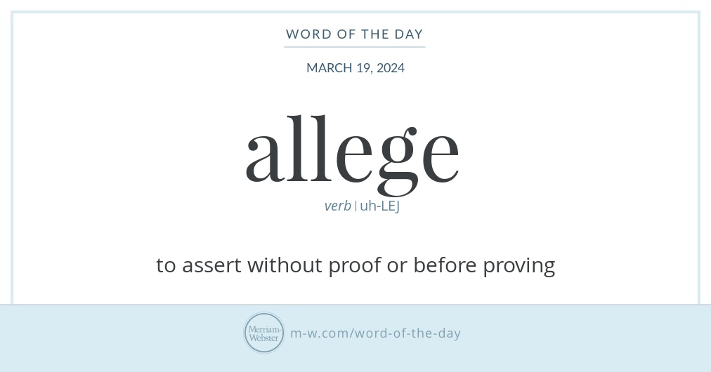 Word of the Day: Allege | Merriam-Webster