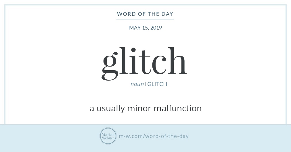 Meaning Behind the Word: Glitch