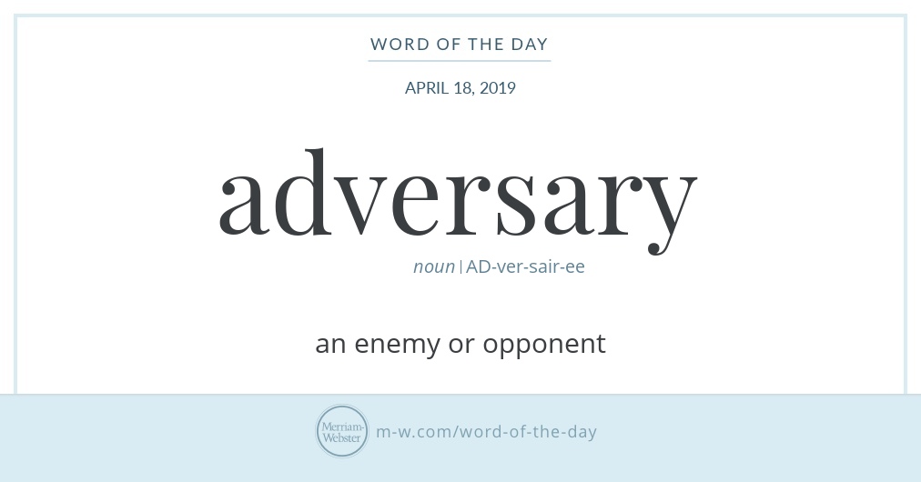 word-of-the-day-adversary-merriam-webster