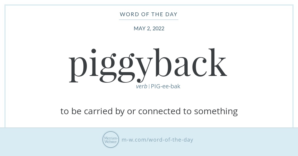 Piggyback Meaning