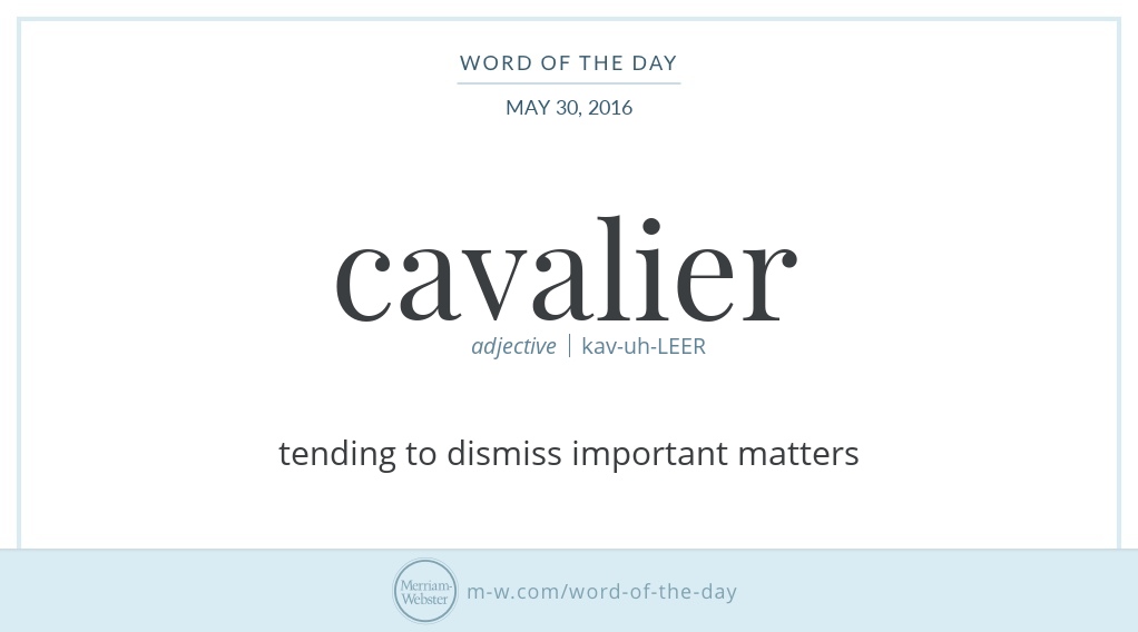 Word of the Day: Cavalier | Merriam-Webster - 1022 x 568 jpeg 50kB