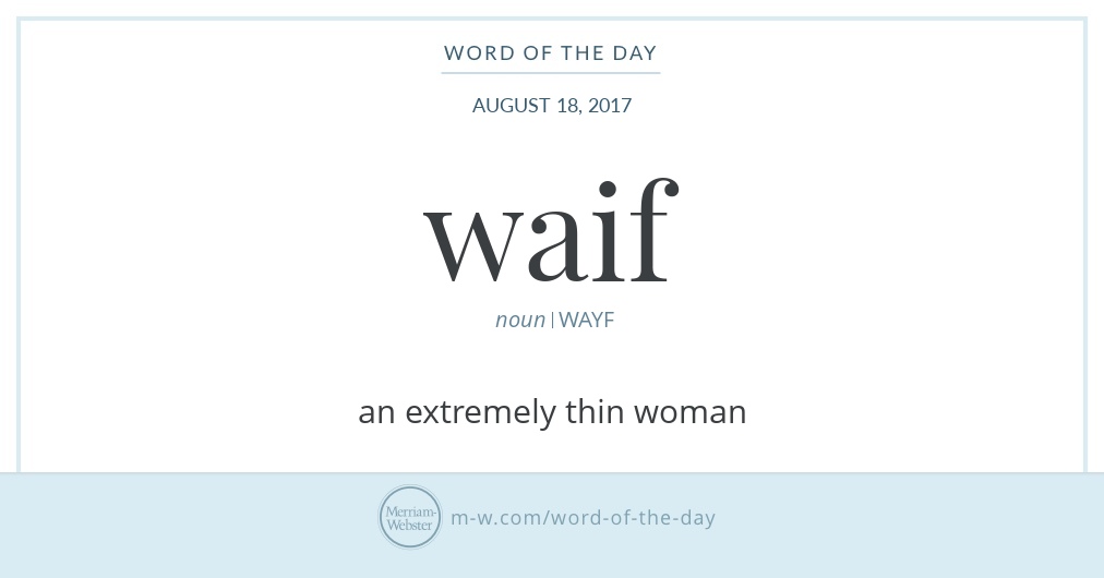 Word of the Day: Waif | Merriam-Webster